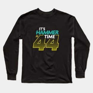 It's Hammer Time 44 - Yellow Design Long Sleeve T-Shirt